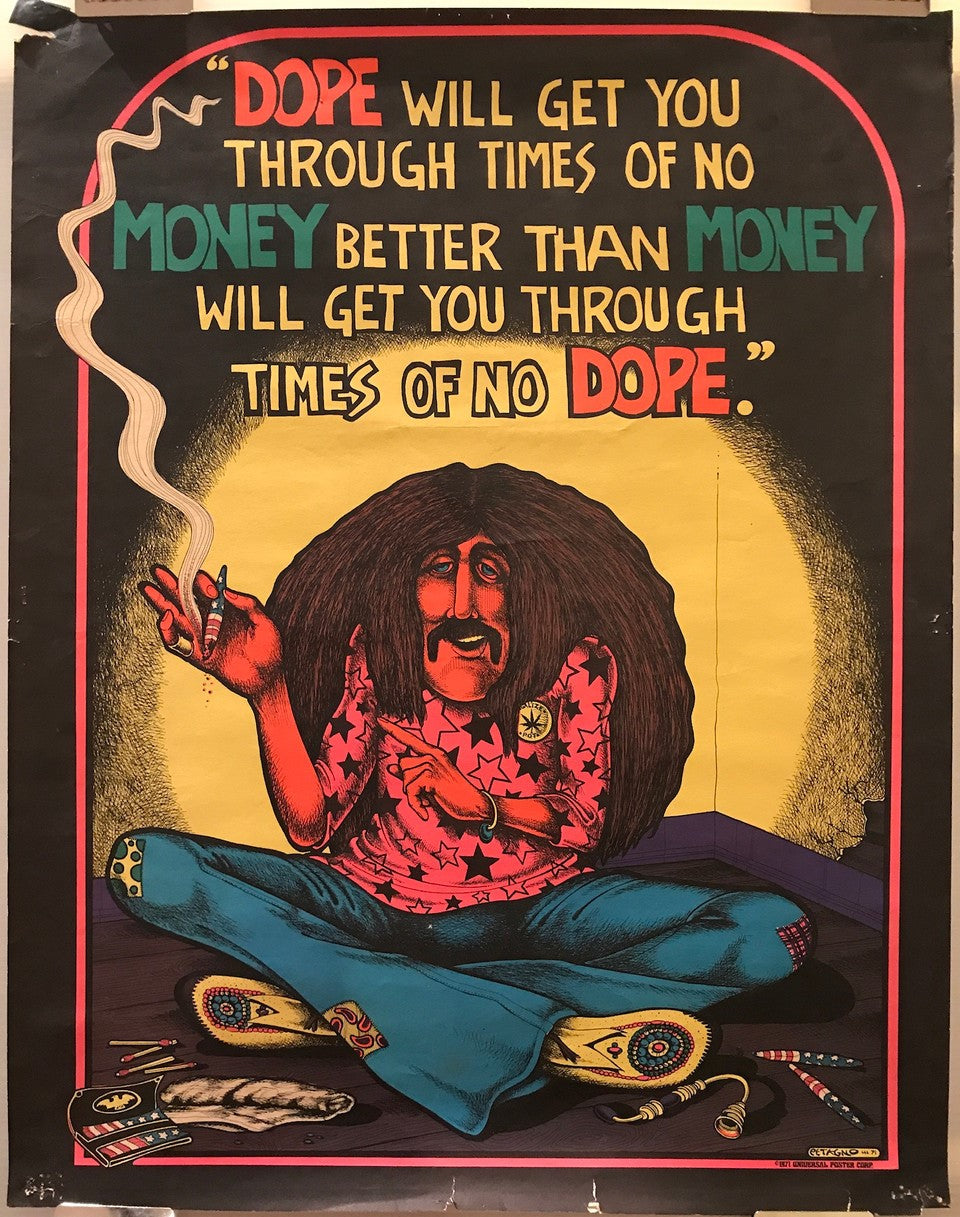 Dope Will Get You Through Times of No Money Joe Petagno Poster